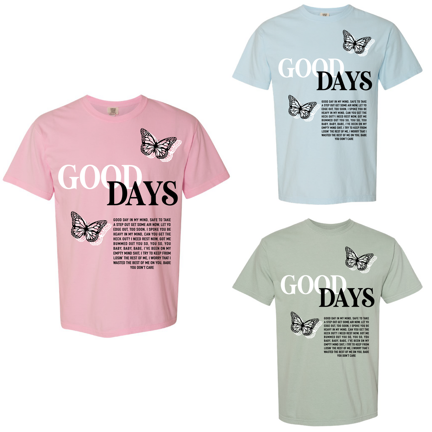 GOOD DAYS TEE